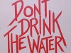 poster_dont_drink_the_water